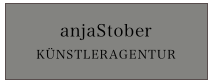 anjaStober
KÜNSTLERAGENTUR
